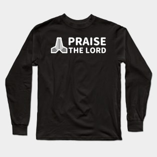 Praise The Lord - With Praying Hand - White - Christian Series 10W Long Sleeve T-Shirt